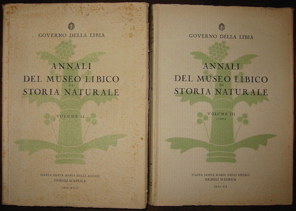 Governo della Libia  Annali del Museo Libico di Storia Naturale. Volume II (1940) e Volume III (1941) 1940-1942 Milano